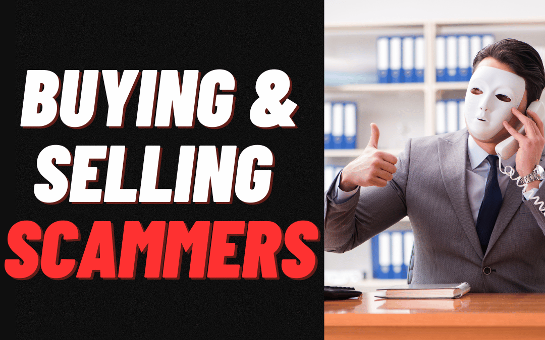 Protect Yourself From Falling Victim to Buying and Selling Scammers