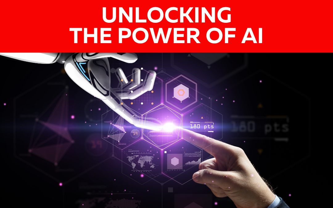 Unlocking the Power of AI